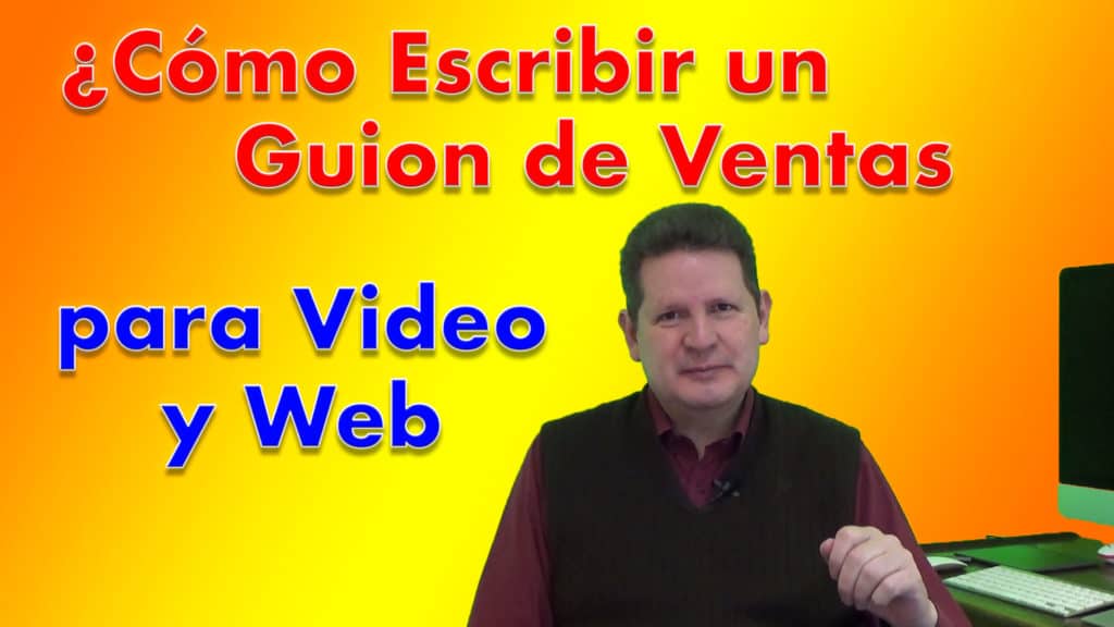 Cómo Escribir un Guion de Ventas
